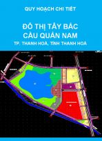 Quyết Định: Phê Duyệt Quy Hoạch Chi Tiết Tỷ Lệ 1/500 Khu Đô Thị Tây Bắc Cầu  Quán Nam, Thành Phố Thanh Hóa