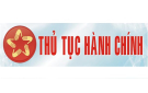  Thông báo: Giảm thời gian giải quyết thủ tục hành chính