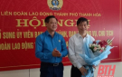 Liên đoàn Lao động TP Thanh Hóa có tân Chủ tịch